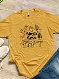 Mush Love Funny Tee