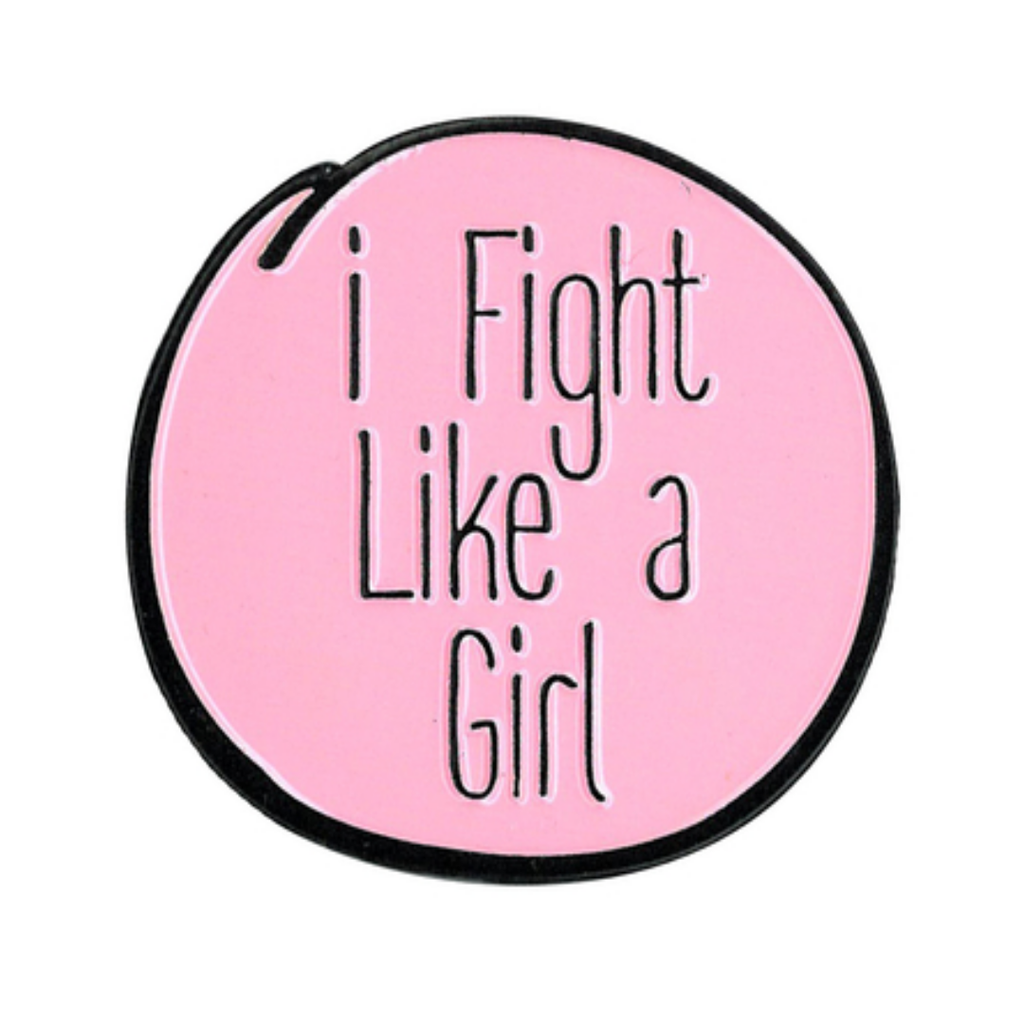 Fight Like a Girl Enamel Pin